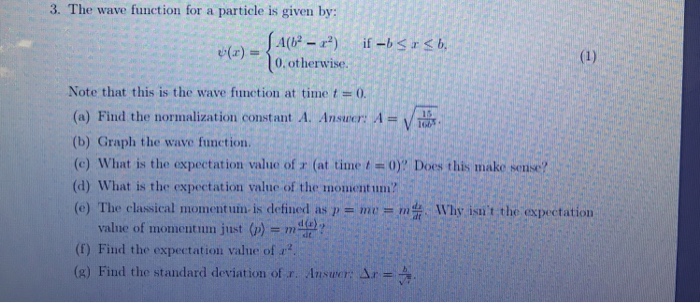 Solved The wave function for a particle is given by: Psi(x) | Chegg.com