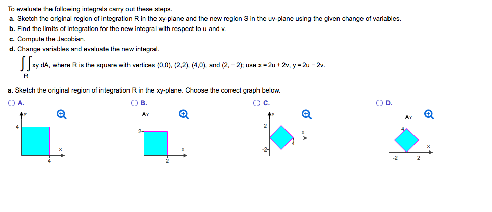 Solved To Evaluate The Following Integrals Carry Out These | Chegg.com