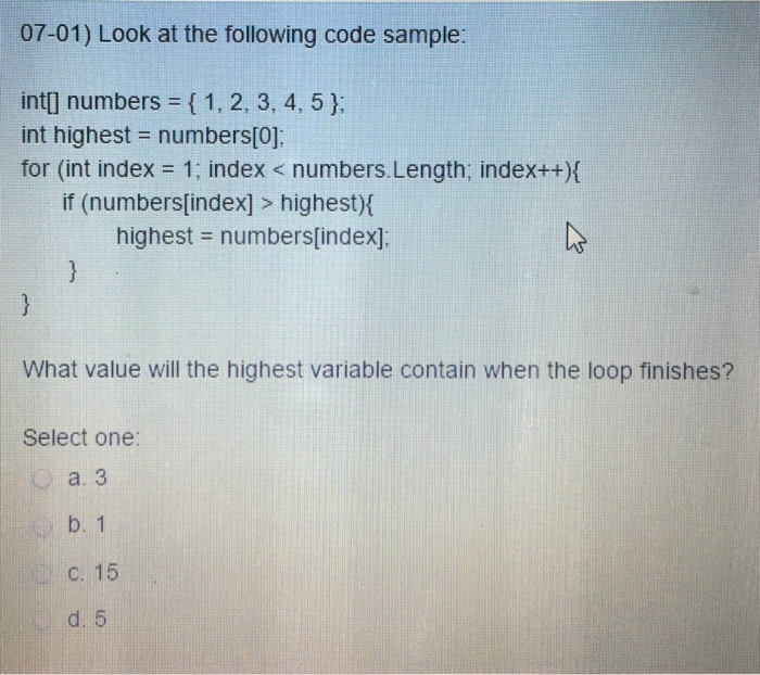 Solved 07-01) Look at the following code sample: 11, 2, 3, | Chegg.com