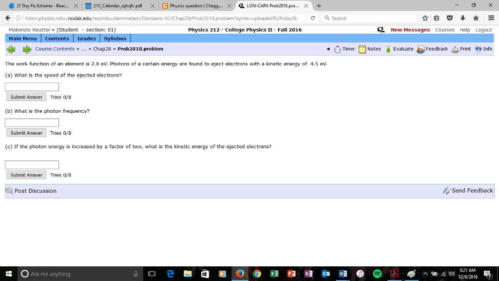 Solved The work function of an element is 2.8 eV. Photons of | Chegg.com