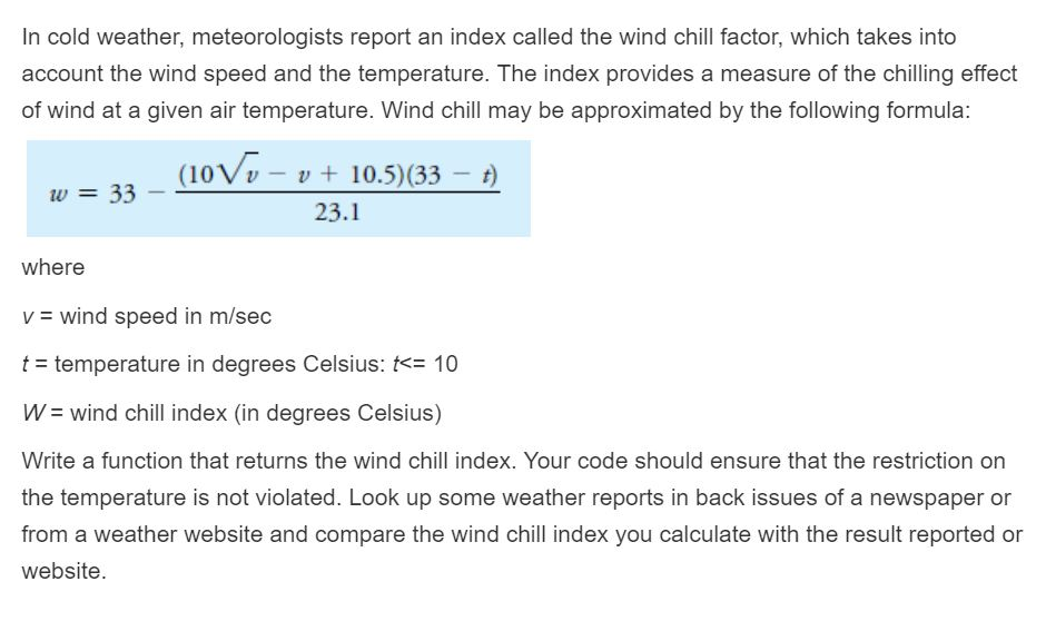 Solved In cold weather, meteorologists report an index