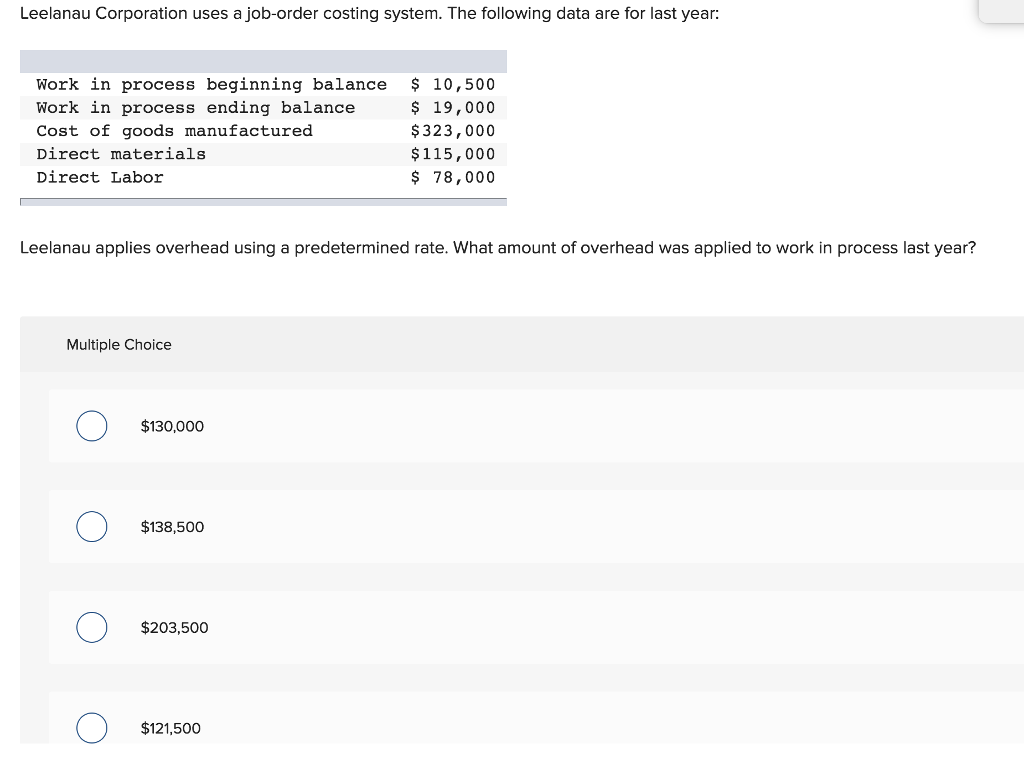 Solved Leelanau Corporation uses a job-order costing system. | Chegg.com