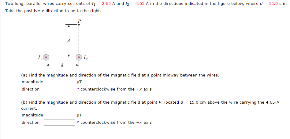 Solved Two long, parallel wires carry currents of I_1 = 2.65 | Chegg.com