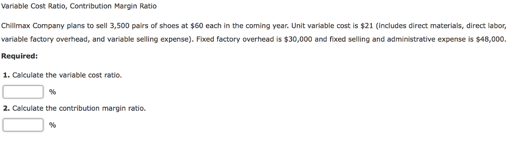 solved-variable-cost-ratio-contribution-margin-ratio-chegg