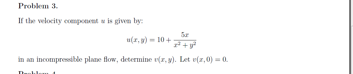 Solved If the velocity component u is given by: u(x, y) = | Chegg.com