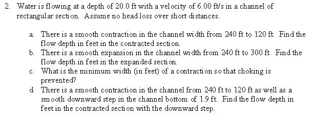 Solved Water is flowing at a depth of 20.0 ft with a | Chegg.com