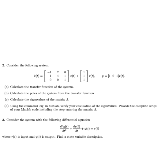 Solved 2. Consider the following system. -1 2 0 0 0 -1 (a) | Chegg.com