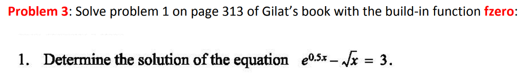 Solved Problem 3 Solve Problem 1 On Page 313 Of Gilat s Chegg