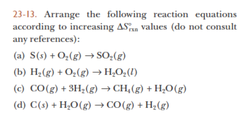 Solved Arrange The Following Reaction Equations According To | Chegg.com