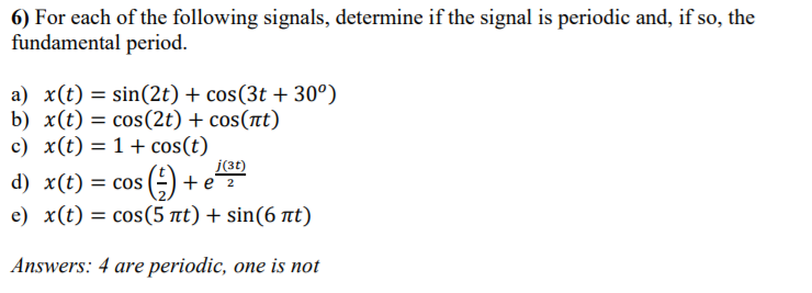 Solved For Each Of The Following Signals Determine If The