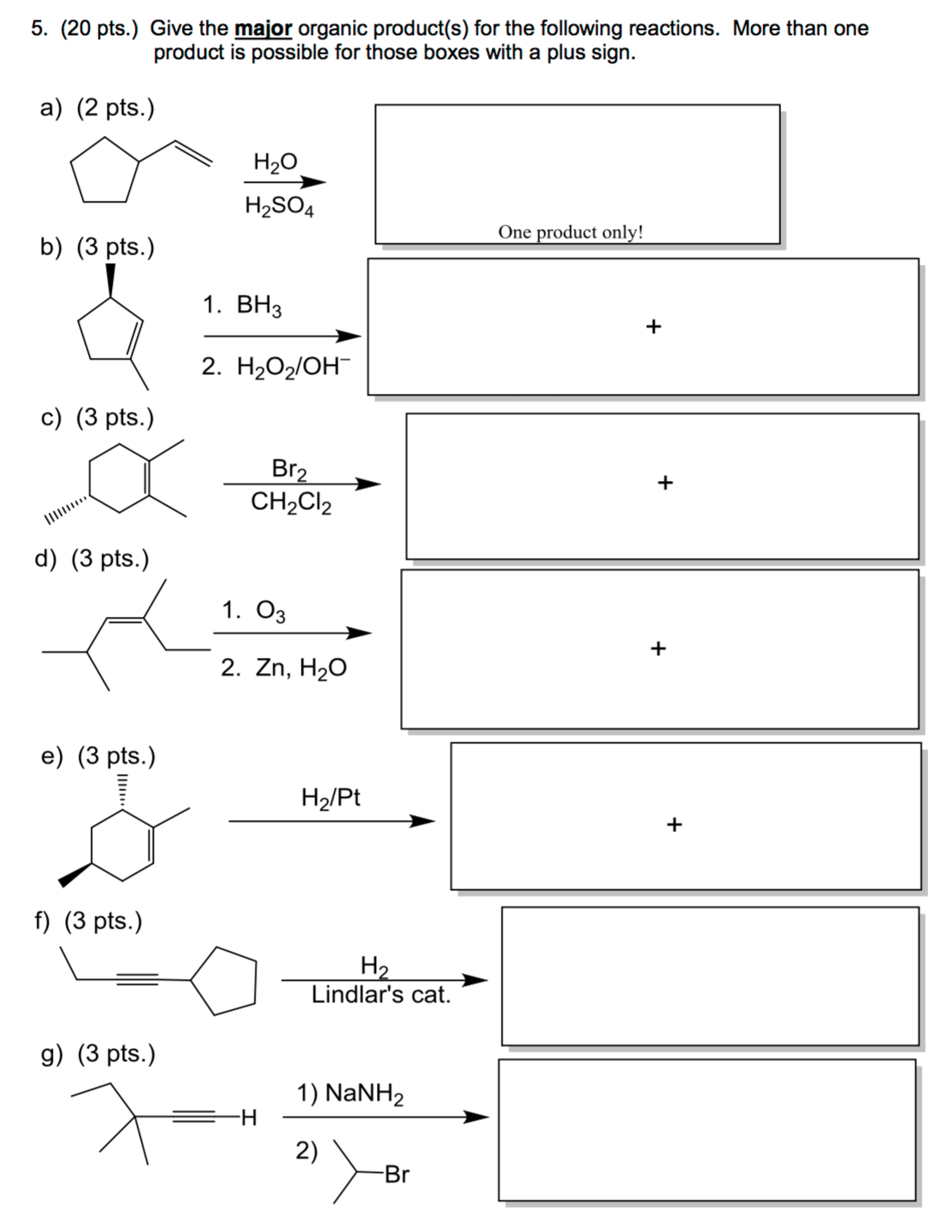 Solved Give the major organic product(s) for the following | Chegg.com