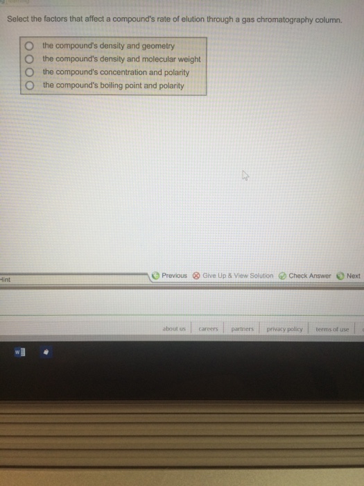 Solved Select the factors that affect a compound's rate of