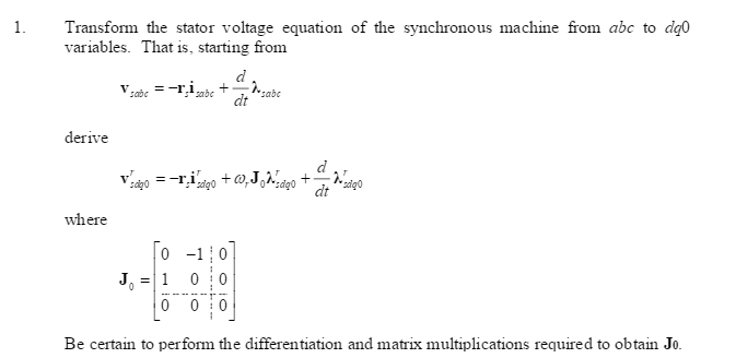 Transform the stator voltage equation of the | Chegg.com