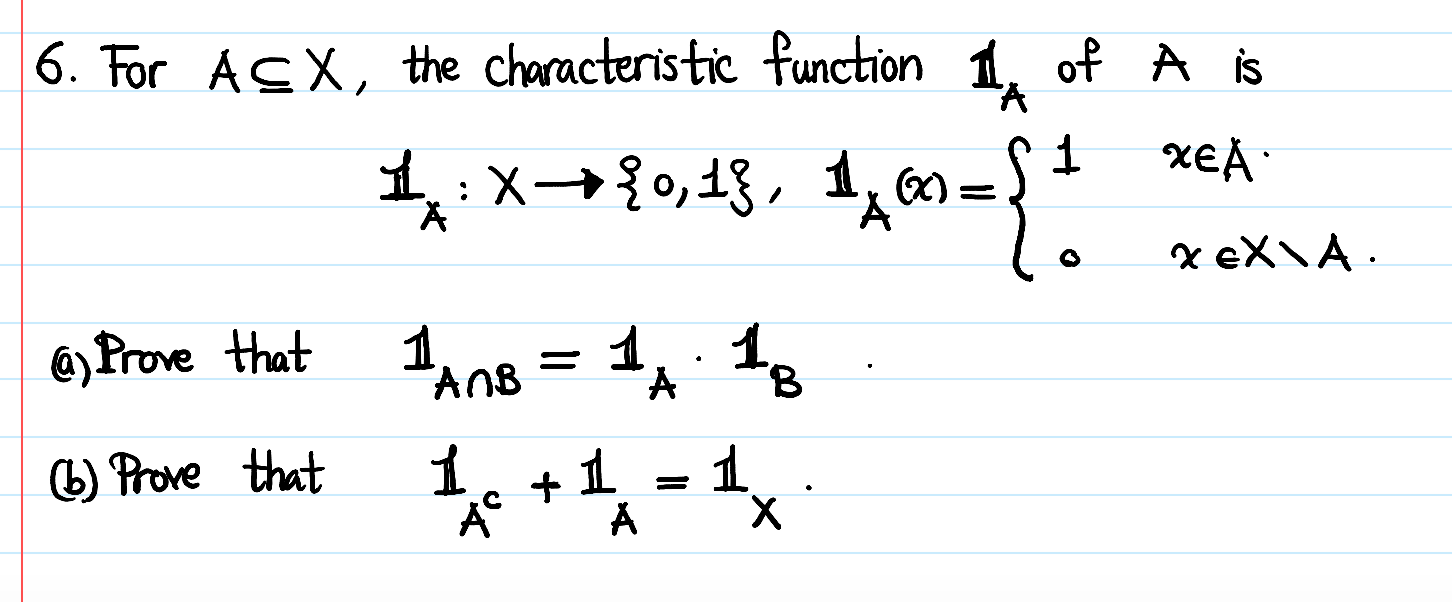 For A Subseteq X, The Characteristic Function 1A Of A | Chegg.com