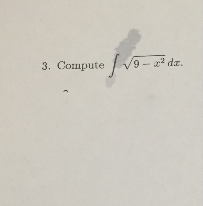 solved-compute-integrate-root-9-x-2-dx-chegg