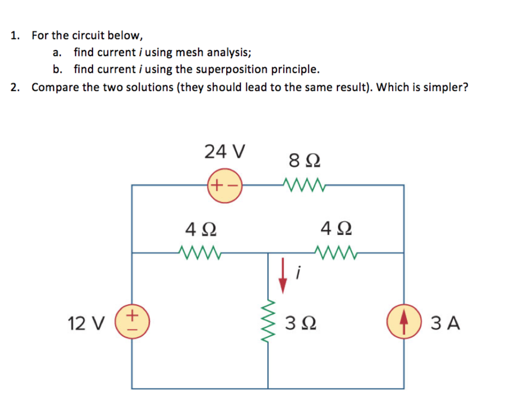 Solved 1. For the circuit below, find current i using mesh | Chegg.com