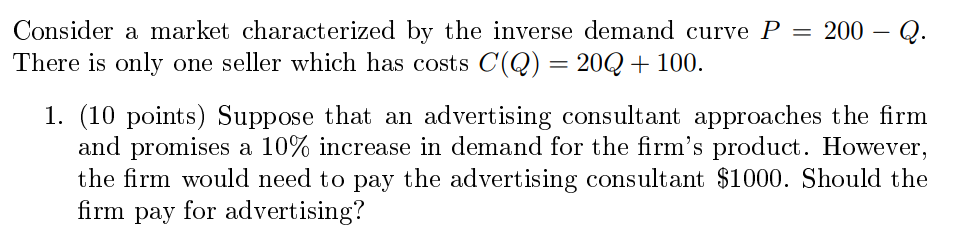 Solved Consider A Market Characterized By The Inverse Demand 