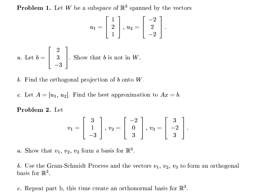 Solved Let W be a subspace of R^3 spanned by the vectors u_1 | Chegg.com