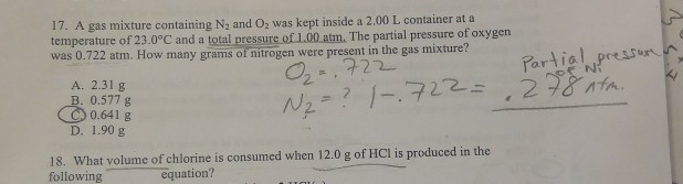 Solved 17. A gas mixture containing N2 and O2 was kept | Chegg.com