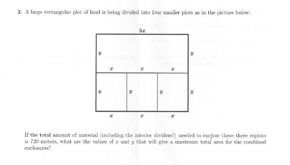 Solved A large rectangular plot of land is being divided | Chegg.com