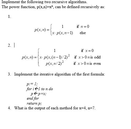 Solved Implement The Following Two Recursive Algorithms The | Chegg.com