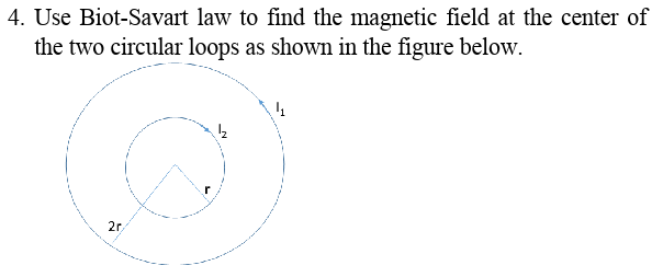 Solved 4 Use Biot Savart Law To Find The Magnetic Field At 