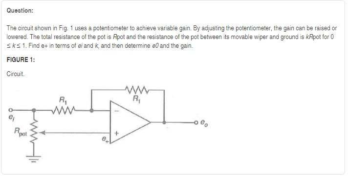 Solved The circuit shown in Fig. 1 uses a potentiometer to | Chegg.com