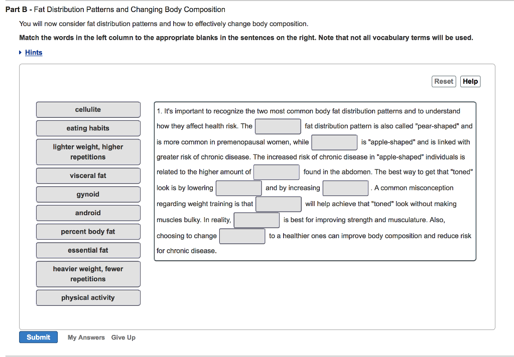 Solved You will now consider fat distribution patterns and