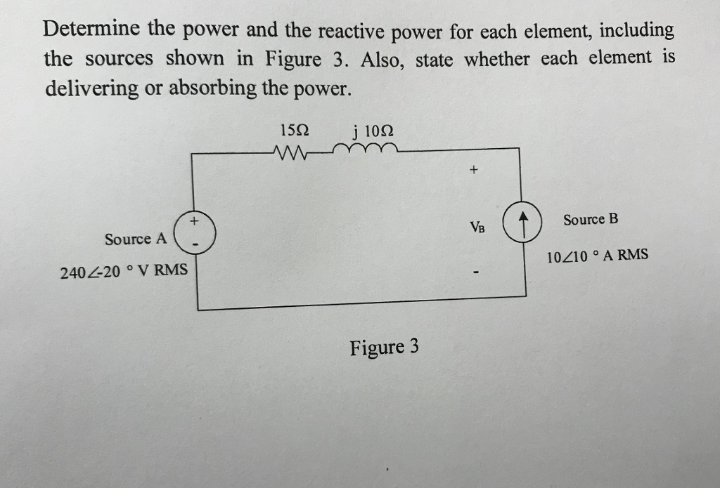 Solved Determine The Power And The Reactive Power For Each | Chegg.com