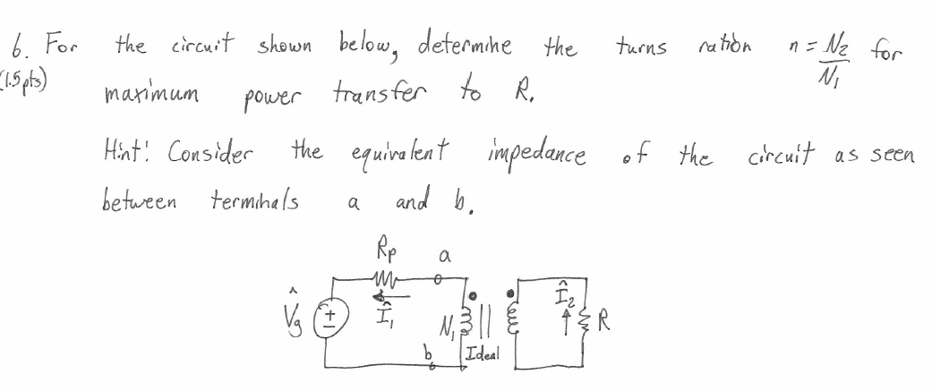 6. For the circuit shown below, determine the turns | Chegg.com