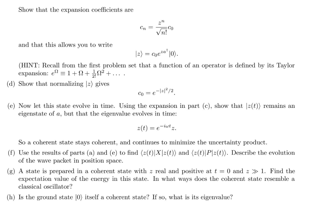 A coherent state |a) is defined to be an | Chegg.com