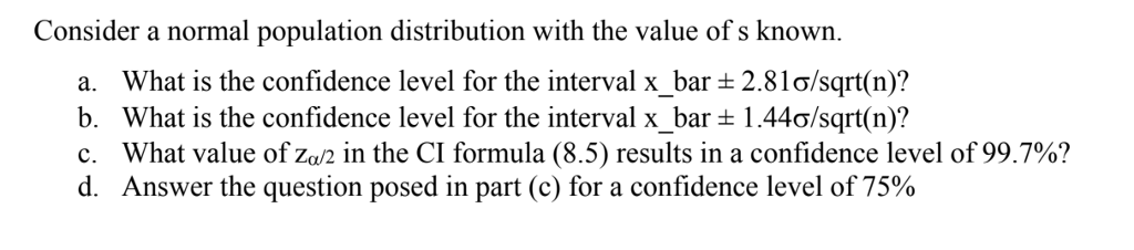 solved-consider-a-normal-population-distribution-with-the-chegg