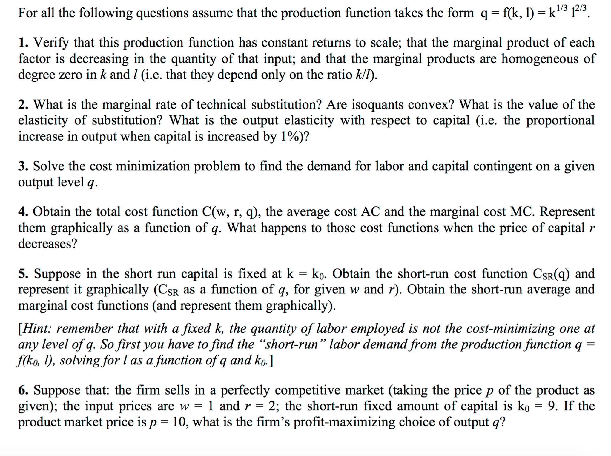 Solved For all the following questions assume that the | Chegg.com