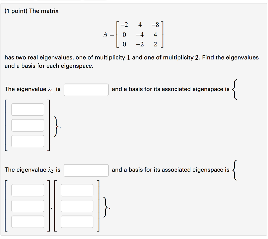 Solved Matrix eigenvalues questions. Please answer all