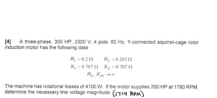 Solved A three-phase. 300 HP. 2300 V, 4 pole 60 Hz. | Chegg.com