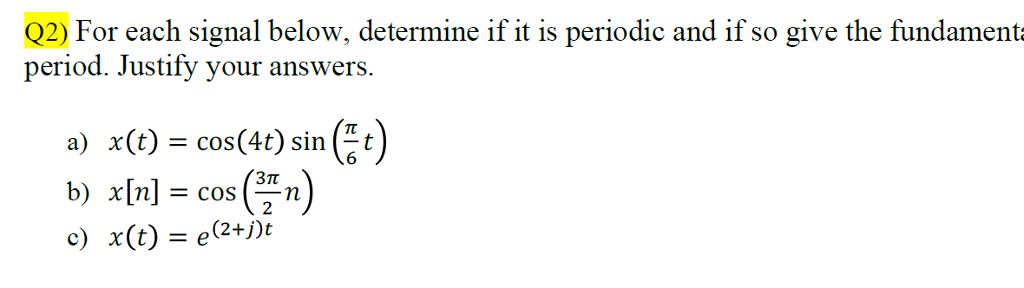 Solved For each signal below, determine if it is periodic | Chegg.com