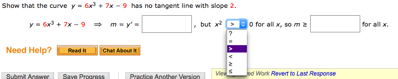 Solved Show that the curve y = 6x3 + 7x - 9 has no tangent | Chegg.com