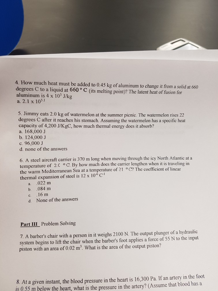 Solved 4. How much heat must be added to 0.45 kg of aluminum