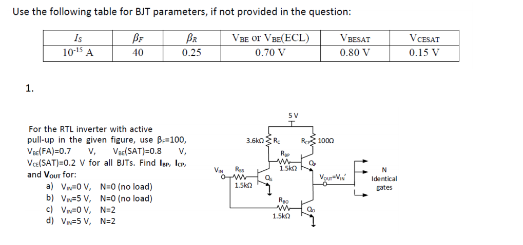 Solved Use the following table for BJT parameters, if not | Chegg.com