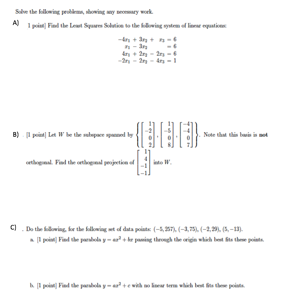 Solve the following problems, showing any necessary | Chegg.com