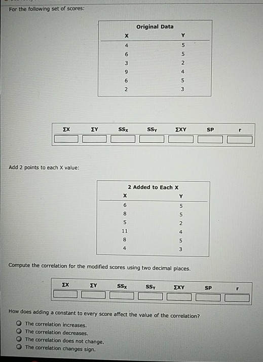 Solved For the following set of scores: Original Data 6 ?? | Chegg.com