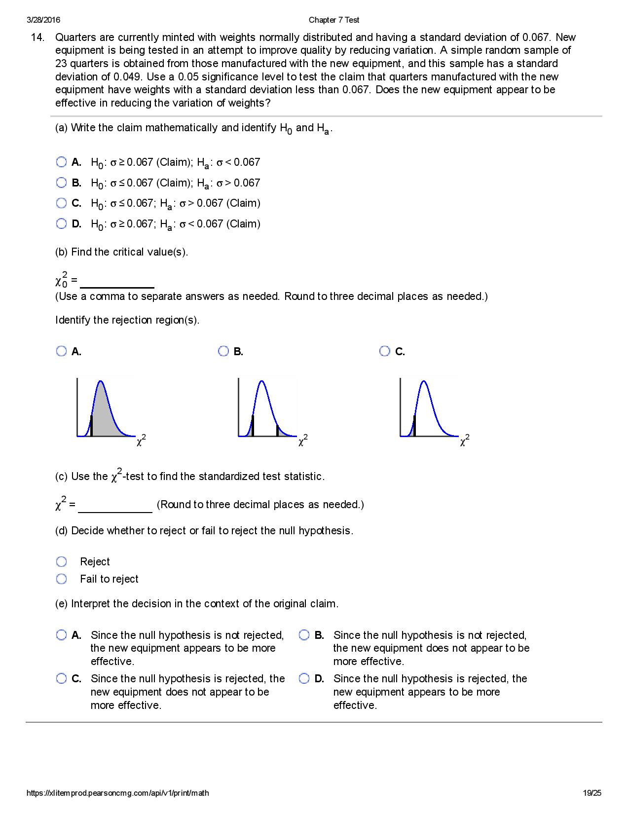 Solved You are testing a claim and incorrectly use the | Chegg.com