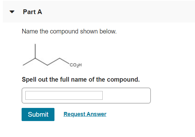 Solved Name the compound shown below. CO2H Spell out the | Chegg.com