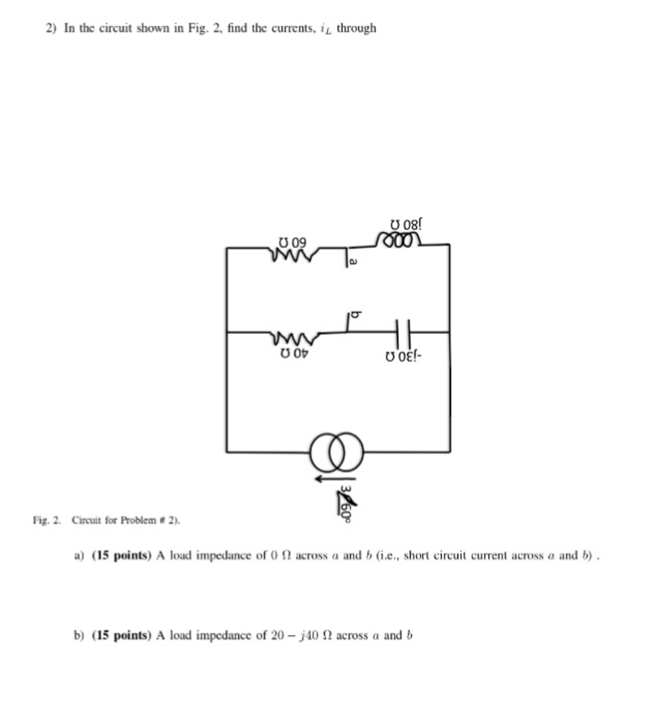 Solved In The Circuit Shown In Fig. 2, Find The Currents. | Chegg.com