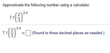 Solved Approximate the following number using a calculator. | Chegg.com