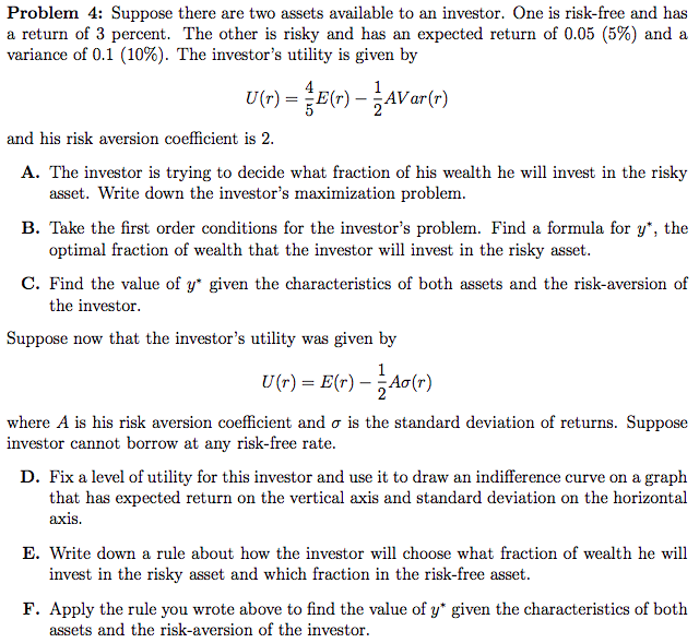 solved-problem-4-suppose-there-are-two-assets-available-to-chegg