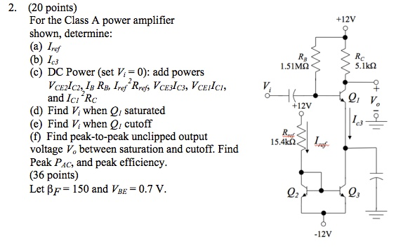 Solved For the Class A power amplifier shown, determine: | Chegg.com