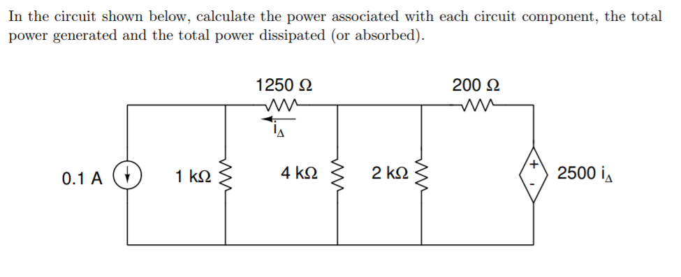 Solved In the circuit shown below, calculate the power | Chegg.com