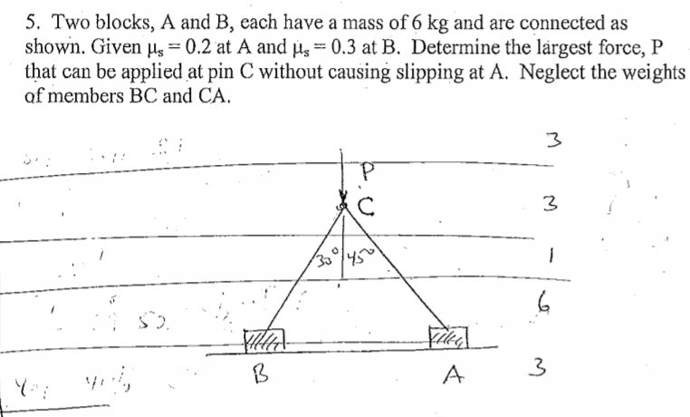 Solved 5. Two Blocks, A And B, Each Have A Mass Of 6 Kg And | Chegg.com