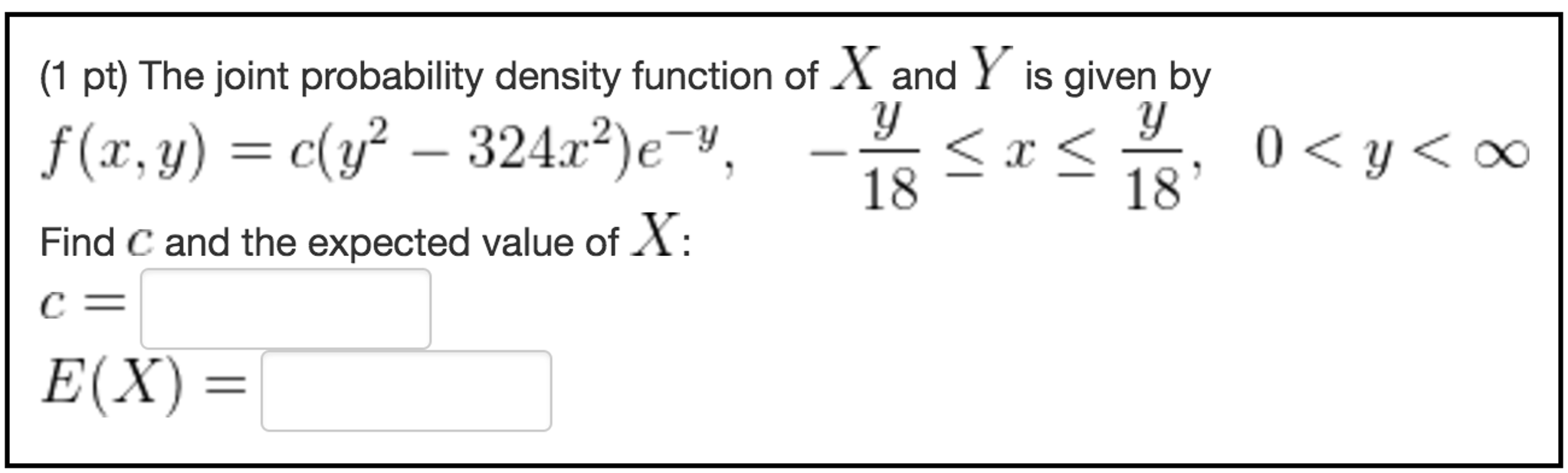 Solved The joint probability density function of X and Y is | Chegg.com